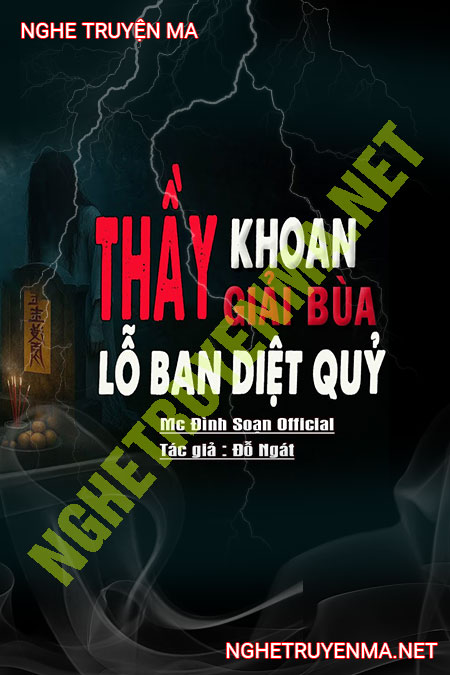 Thầy Khoan Diệt Bùa Lỗ Ban Diệt Quỷ