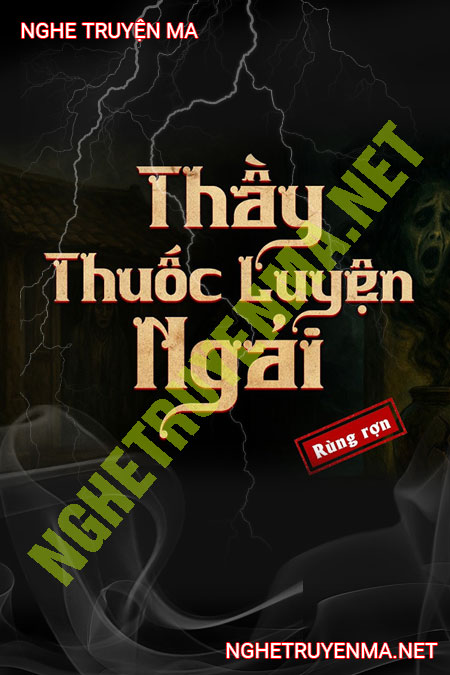 Thầy Thuốc Luyện Ngải