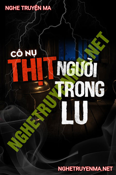 Thịt Người Trong Lu