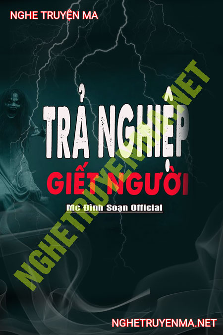 Trả Nghiệp G.iết Người