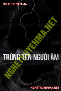 Trùng Tên Với Người Âm