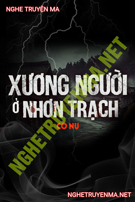 Xương Người Ở Nhơn Trạch