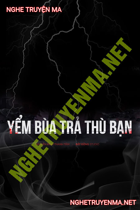 Yểm Bùa Trả Thù Bạn Thân