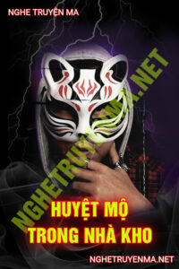 Huyệt Mộ Trong Nhà Kho