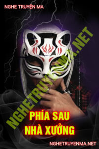 Phía Sau Nhà Xưởng