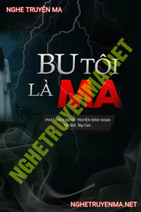 Bu Tôi Là Ma