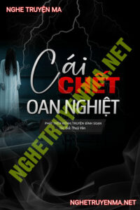 Cái C.hết Oan Nghiệt