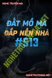 Đắp Nền Nhà Bằng Đất Mồ Mả