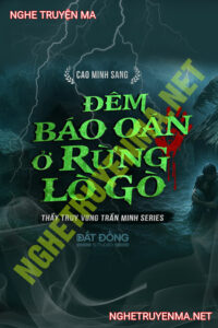 Đêm Báo Oán Ở Rừng Lò Gò