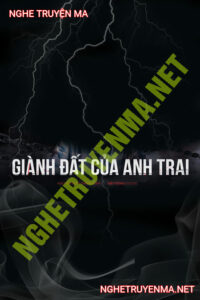 Giành Đất Của Anh Trai