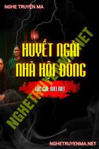 Huyết Ngải Nhà Hội Đồng