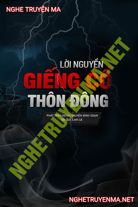 Lời N.guyền Giếng Cổ Thôn Đông