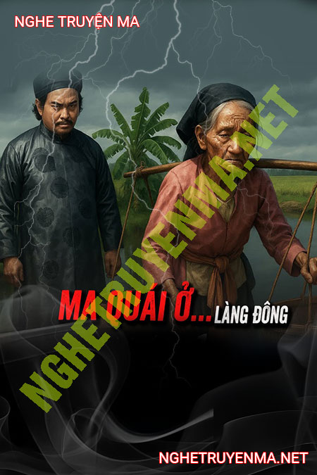 Ma Quái Ở Làng Đông