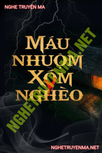 M.áu Nhuộm Xóm Nghèo
