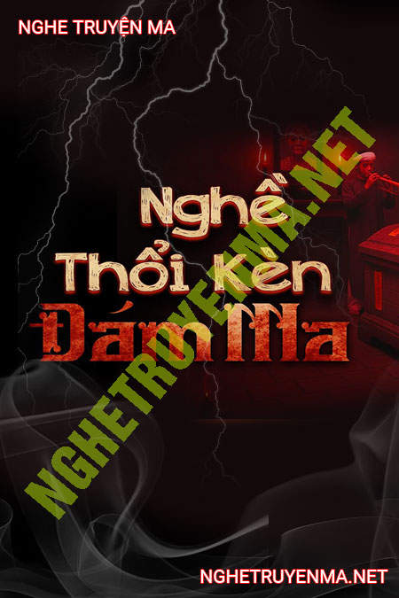 Nghề Thổi Kèn Đám Ma