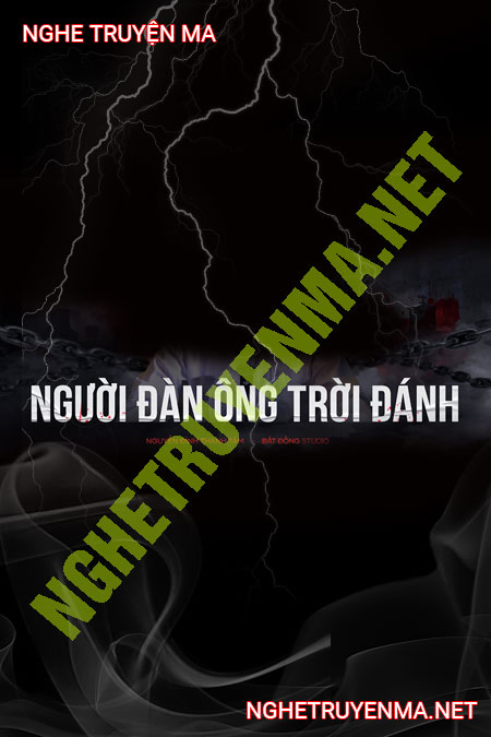 Người Đàn Ông Bị Trời Đánh