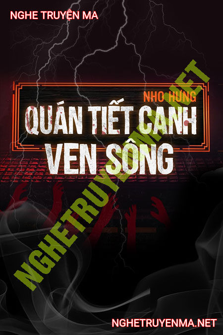 Quán T.iết C.anh Ven Sông