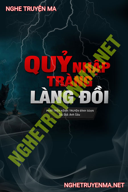 Quỷ Nhập Tràng Làng Đồi