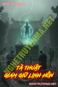 Tà Thuật Giam Giữ Linh Hồn