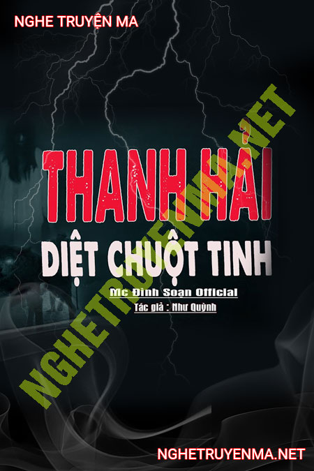 Thầy Thanh Hải Diệt Chuột Tinh