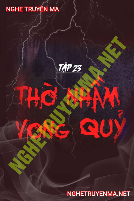 Căn Nhà Thờ Nhầm Vong Quỷ