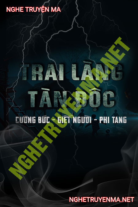 Trai Làng Tàn Độc