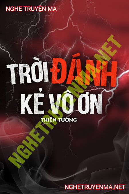 Trời Đánh Kẻ Vô Ơn