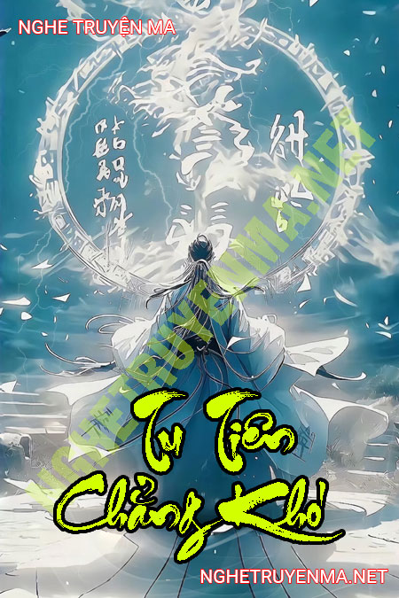 Tu Tiên Chẳng Khó