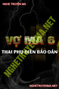 Vợ Ma 6