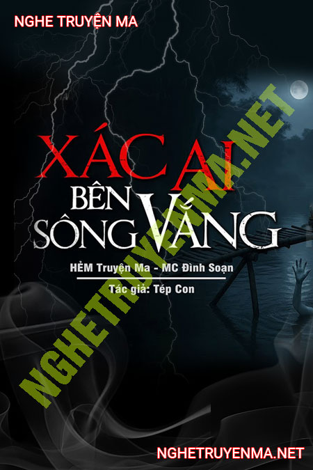 X.ác Ai Bên Sông Vắng