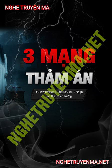 3 Mạng Thảm Án