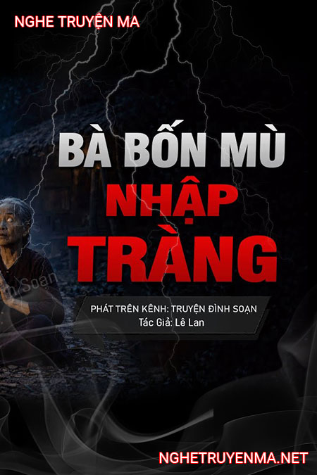 Bà Bốn Mù Nhập Tràng