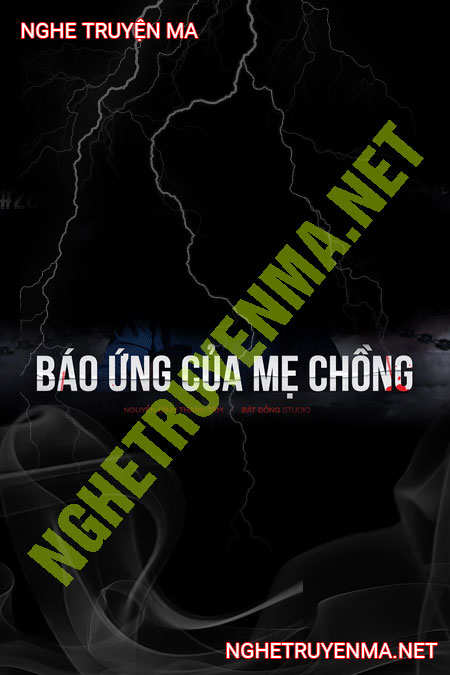 Báo Ứng Mẹ Chồng Chơi Bùa