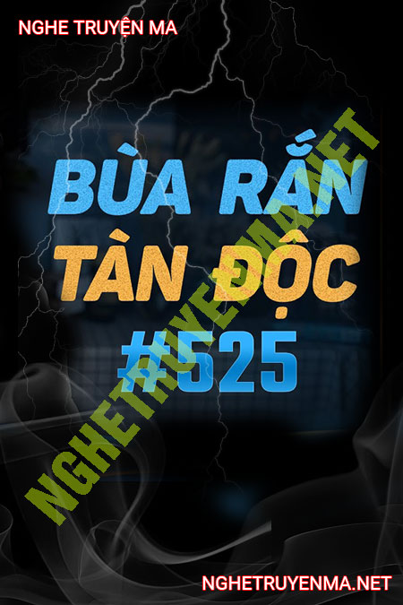 Bùa Rắn Tàn Độc