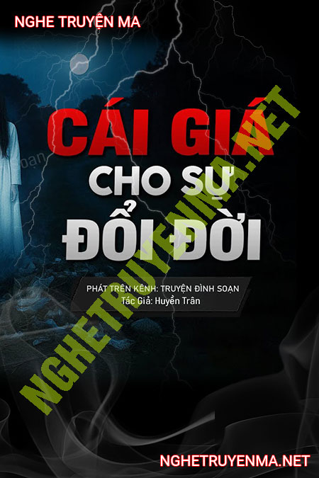Cái Giá Cho Sự Đổi Đời