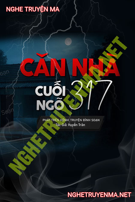 Căn Nhà Cuối Ngõ 317