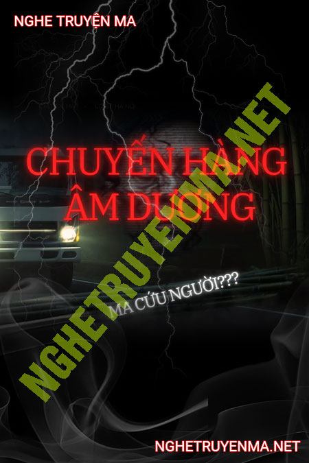 Chuyến Hàng Âm Dương