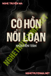 Cô Hồn Nổi Loạn