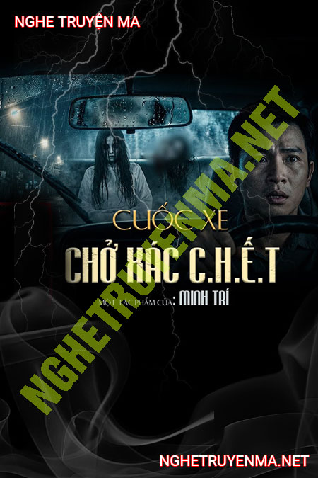 Cuốc Xe Chở X.ác Chết