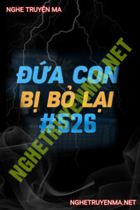 Đứa Con Bị Bỏ Lại