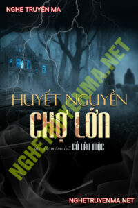 Huyết Nguyền Chợ Lớn