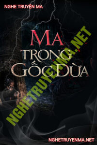 Ma Trong Gốc Dừa