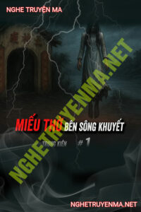 Miếu Thờ Bên Sông Khuyết