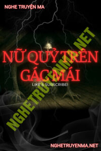 Nữ Quỷ Trên Gác Mái