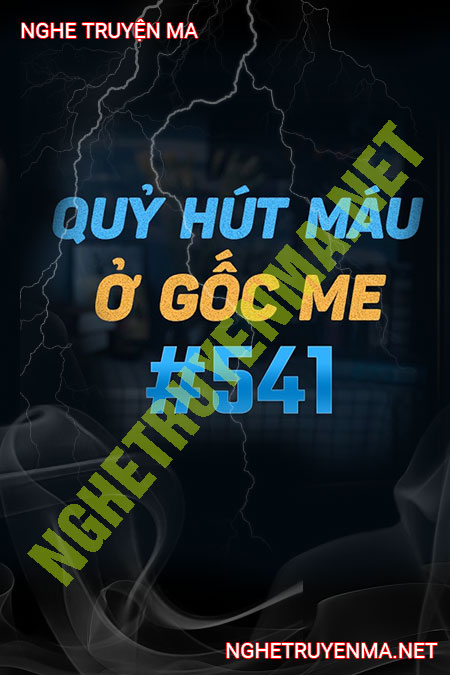 Quỷ Hút Máu Dưới Gốc Me