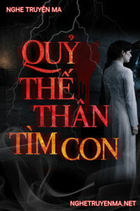 Quỷ Thế Thân Tìm Con
