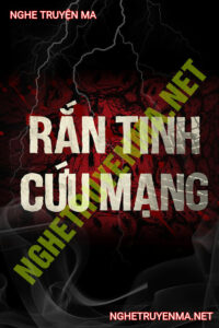 Rắn Tinh Cứu Mạng