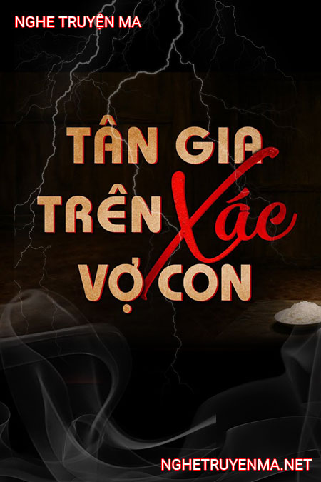 Tân Gia Trên X.ác Vợ