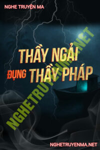 Thầy Ngải Đụng Thầy Pháp