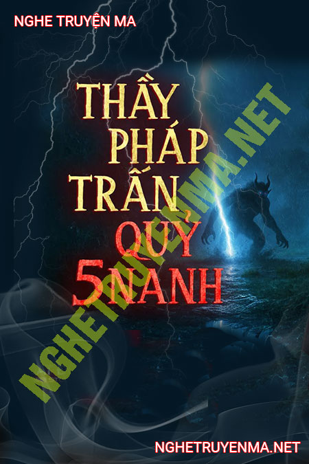 Thầy Pháp Trấn Quỷ 5 Nanh